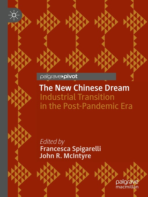 Title details for The New Chinese Dream by Francesca Spigarelli - Available